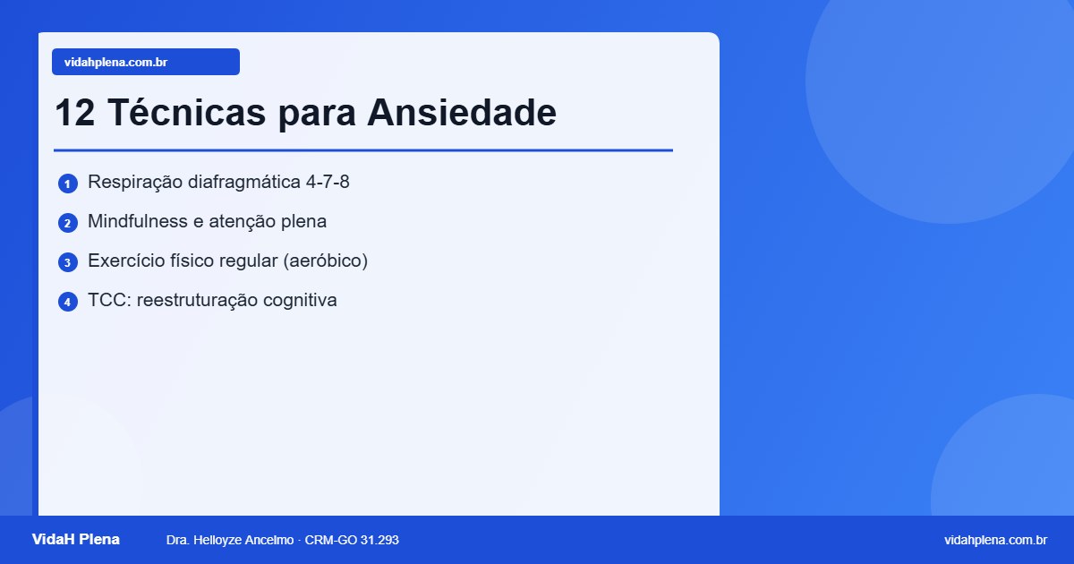 12 técnicas comprovadas para controlar a ansiedade